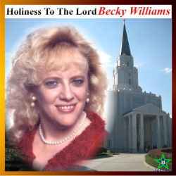 Holiness To The Lord by  Becky Williams - (listed on pcsure Listing Gateway)