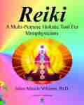 Reiki by Julius Miracle Williams, Ph.d.